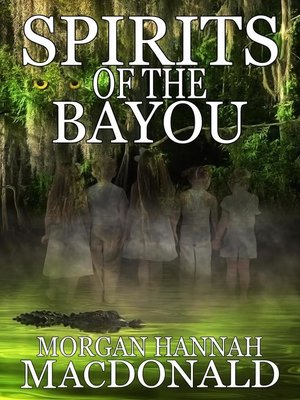 cover image of Spirits of the Bayou
